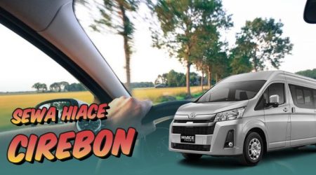 Sewa Hiace Cirebon